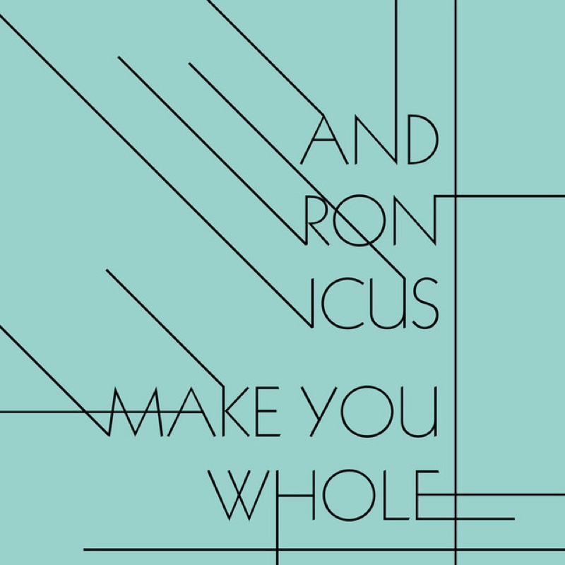 Make U Whole cover, Andronicus